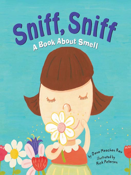 Title details for Sniff, Sniff by Dana Meachen Rau - Available